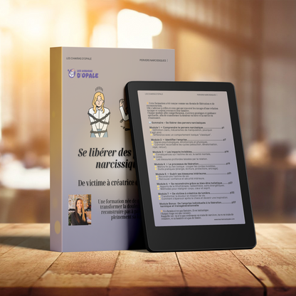 Formation PDF Exclusive : Se Libérer Définitivement des Pervers Narcissiques | De Victime à Créatrice de Lumière (41 Pages)